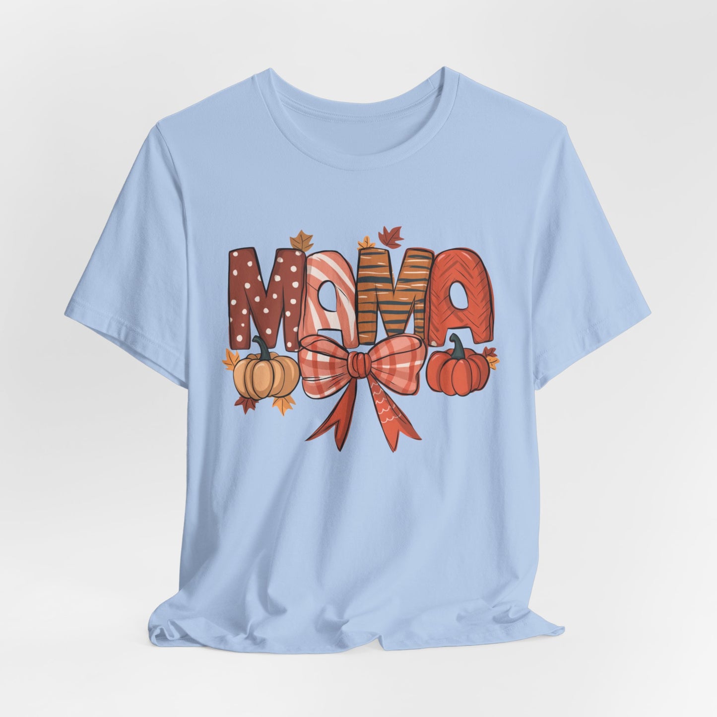 Mama Fall Short Sleeve Tee