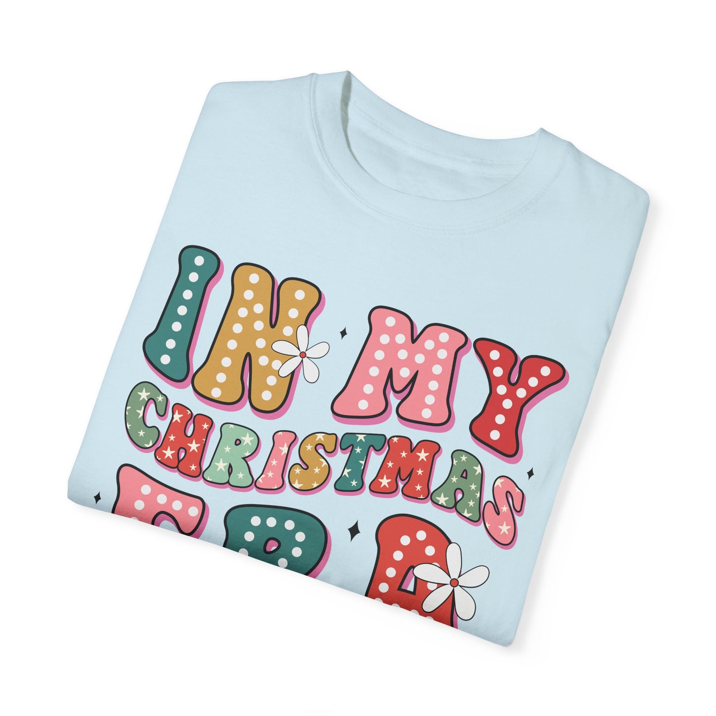 In My Christmas Era Unisex Comfort Color T-shirt