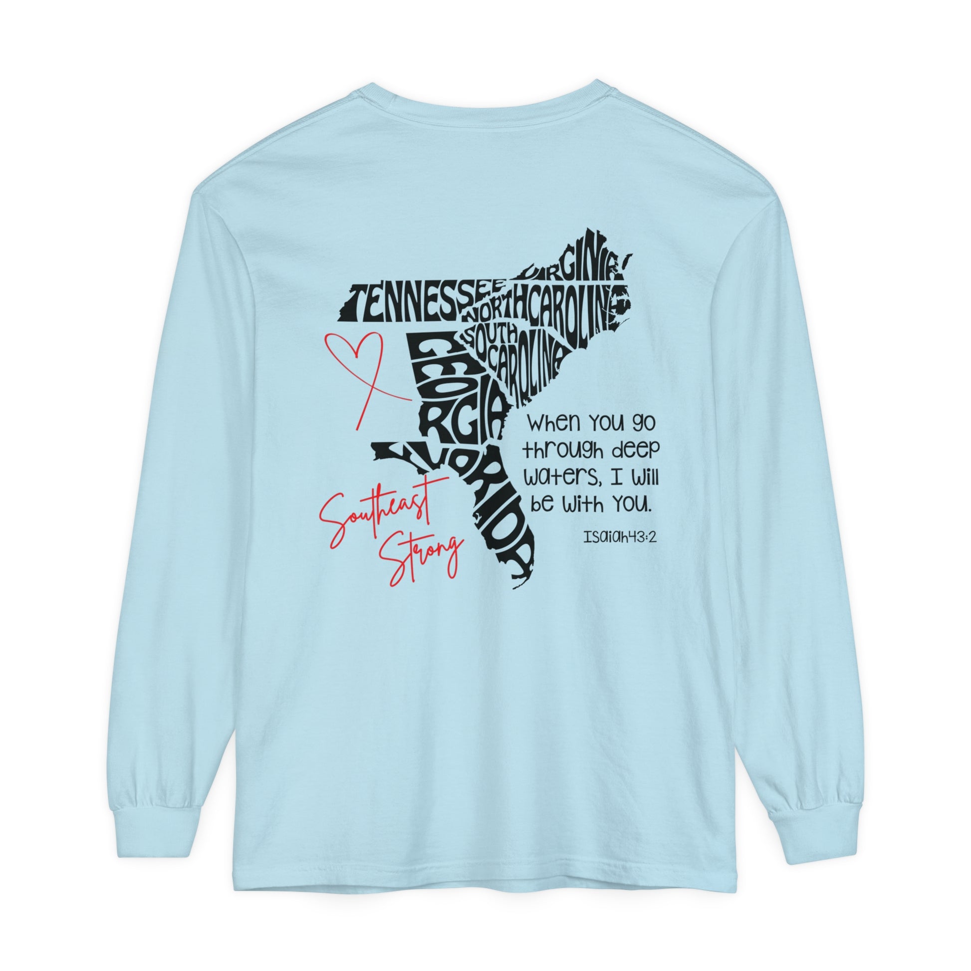 Southeast Strong Unisex Comfort Color Long Sleeve Tee/Front and Back Design