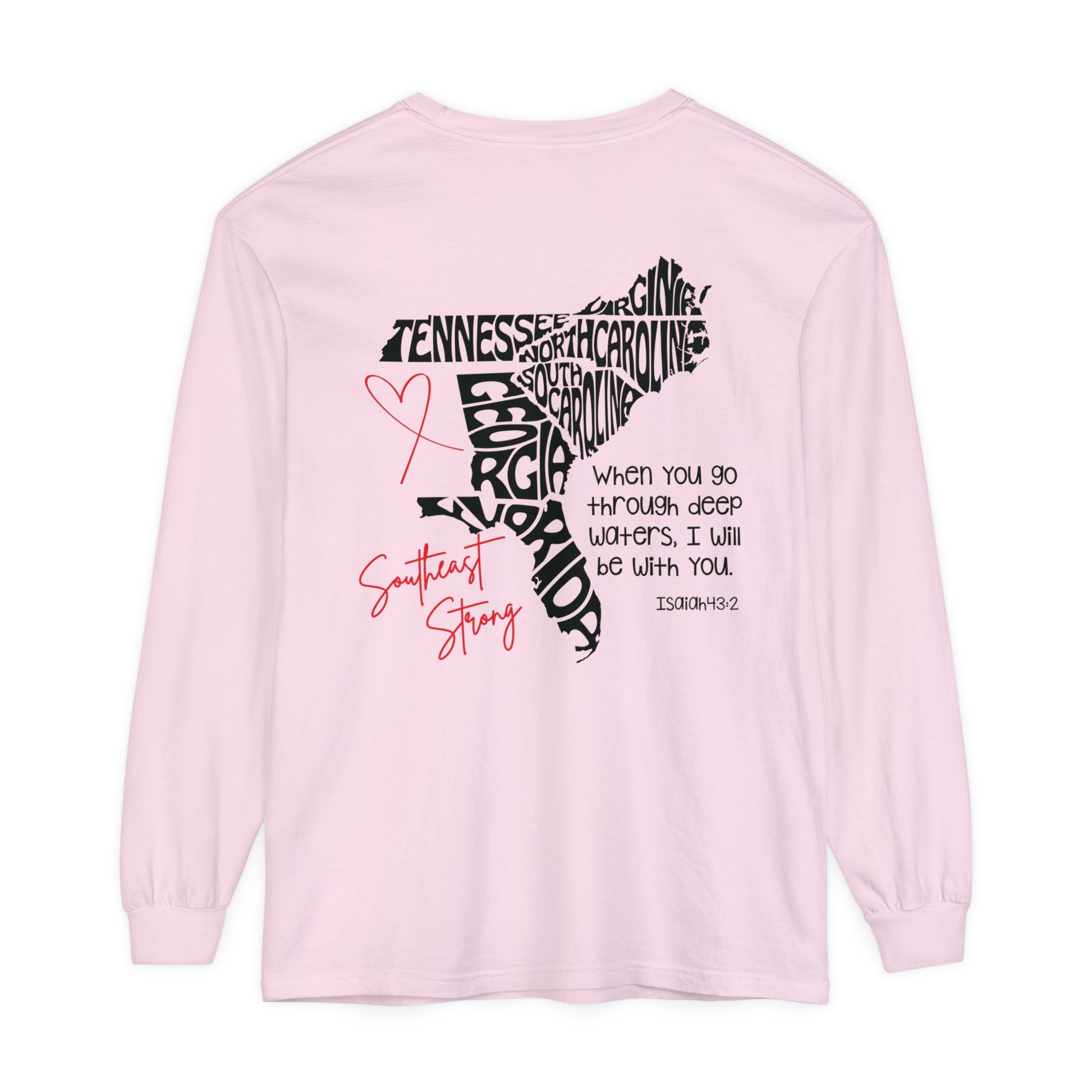 Southeast Strong Unisex Comfort Color Long Sleeve Tee/Front and Back Design