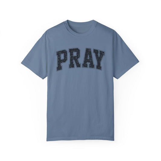 Pray Unisex Garment-Dyed T-shirt Comfort Color tee/ Pray t-shirt