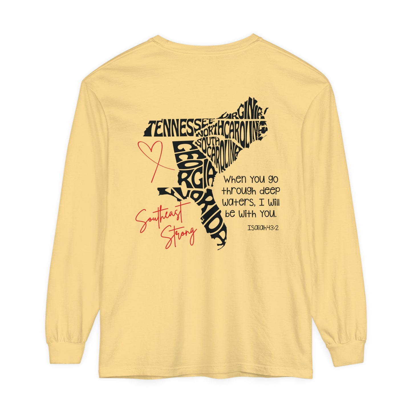 Southeast Strong Unisex Comfort Color Long Sleeve Tee/Front and Back Design