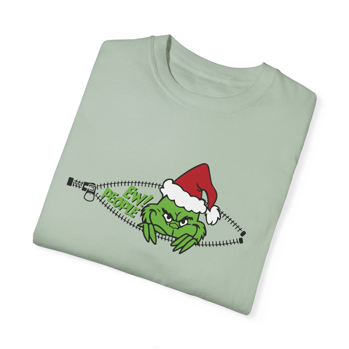 Ew People Unisex Comfort Color T-shirt/ Grinch Tee