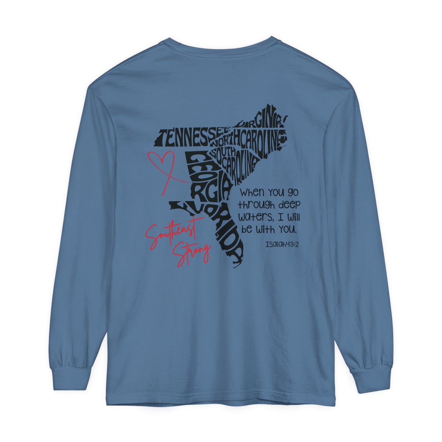 Southeast Strong Unisex Comfort Color Long Sleeve Tee/Front and Back Design